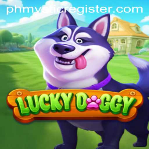 Exploring the World of LuckyDoggy: A Thrilling Adventure with PHMYSTIC